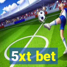 5xt bet